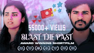 Blast the Past 🔞 2023  Award Winning Tamil Short Film on Toxic Relationship  CinemaCalendar [upl. by Jere]