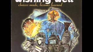 Wishing Well  Choices Made Lessons Learned 1999 Full Album [upl. by Brufsky]