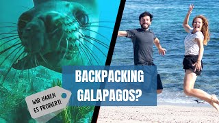 7 Wochen GalapagosInseln  Ein Ziel für Backpacker [upl. by Yl]