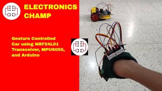 Gesture Controlled Car using NRF24L01 Transceiver MPU6050 Accelerometer and Gyroscope and Arduino [upl. by Estrin761]