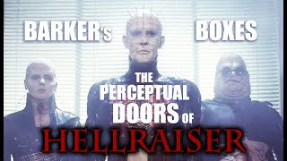 BARKERS BOXES The perceptual doors of HELLRAISER film analysis by Rob Ager [upl. by Naynek]