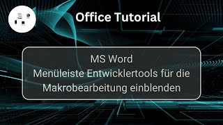 Menüleiste Entwicklertools für die Makrobearbeitung einblenden MS Office Tutorial [upl. by Yerrok340]