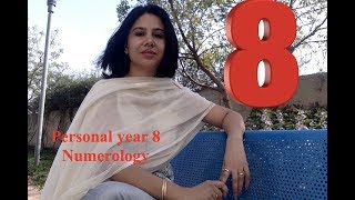 Personal year 8 Numerology [upl. by Annaoy285]