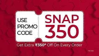 Snap It up Use promocode SNAP350 to get extra Rs 350 off TampC apply [upl. by Siderf]