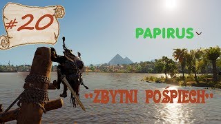 Assassins Creed Origin Zadania Papirus quotZbytni pośpiechquot [upl. by Chryste]