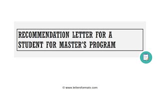 How to Write a Recommendation Letter for Student for Masters Program [upl. by Ielhsa]