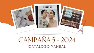 🔥 CATÁLOGO Campaña 5 Yanbal 2024 [upl. by Dorren]