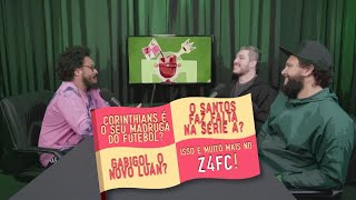 Z4FC  A ZONA DE REBAIXAMENTO DO DEBATE ESPORTIVO [upl. by Havot]