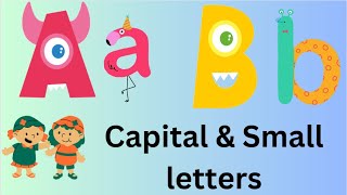 😀The best way to say Capital and small letters كيفية تعلم حروف كابيتال و سمول بطريقة شيقة🔤🔤🔠🔡👦👧🤩🏫📙 [upl. by Brena]