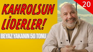 Kahrolsun Liderler  Beyaz Yakanın 50 Tonu  Murat Yerdekalmazer  B20 [upl. by Parry]