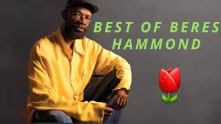 BEST HITS OF BERES HAMMOND 2023 REGGAE LOVERS ROCK MIX DJ MURRAY 8768557770 [upl. by Horner283]