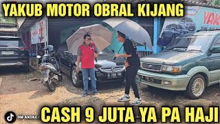 CASH CUMA 9 JUTA AJA NI PAK HAJI HARGA MOBIL BEKAS DI SHOWROOM YAKUB MOTOR BANYAK PILIHAN [upl. by Romine905]