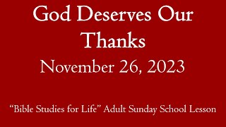 God Deserves Our Thanks  November 26 2023 PrepTalk [upl. by Dorrehs]