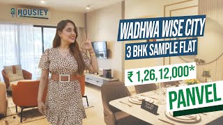 Wadhwa Wise City Panvel  3 BHK Sample flat Tour  Wadhwa Group Panvel Project [upl. by Isis]