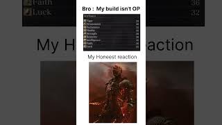 Bro my build isnt OP darksouls darksouls3 reaction build eldenring souls soulslike games [upl. by Sherilyn]