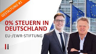 Stiftungen in EUEWR Der Schlüssel zur Steuergestaltung nach § 15 Abs 6 AStG  Prof Olaf Gierhake [upl. by Attwood]