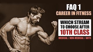 Which Stream to choose after 10th class  Career in Fitness FAQ 1 [upl. by Enasus919]