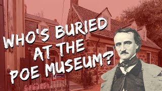 Curators Crypt  Episode 39 Whos Buried at the Poe Museum [upl. by Petersen136]