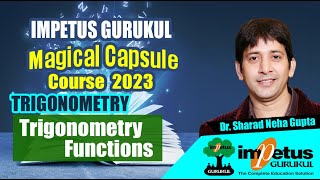 Trigonometry Functions  Trigonometry for NIMCET  Trigonometry  Magical Capsule Course  11 [upl. by Alarice]