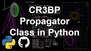 CR3BP Propagator Class in Python  Orbital Mechanics with Python 54 [upl. by Roleat]