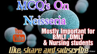 Mcqs on Neisseria  Mcqs on Neisseria for competitive exams with answers bmlt dmlt mbbs micro [upl. by Stace]