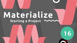 Materialize Tutorial 16  Setting up a Project [upl. by Malloy]