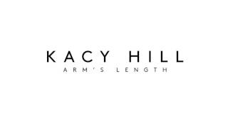 Kacy Hill  Arms Length Official Audio [upl. by Ardnasirk]