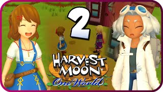 Harvest Moon One World Gameplay Walkthrough Part 2 Switch PS4 [upl. by Alemap]