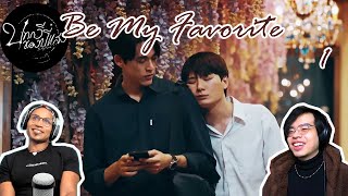 🕰️ บทกวีของปีแสง Be My Favorite Episode 1 Reaction [upl. by Ermine]