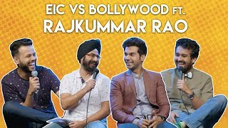 EIC vs Bollywood ft Rajkummar Rao [upl. by Noraed542]