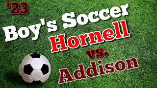 Hornell Red Raiders vs Addison Knights Boys Varsity Soccer [upl. by Marius271]