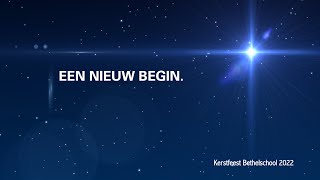 20221222 1900  Kerstfeest Bethelschool 2022 [upl. by Arikahs111]