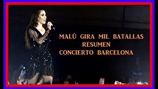 MALÚ CONCIERTO GIRA MIL BATALLAS Barcelona 2022 resumen [upl. by Johppa689]