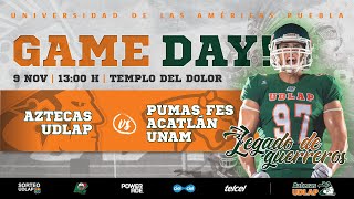 Game Day AZTECAS UDLAP vs PUMAS ACATLÁN UNAM [upl. by Denae]