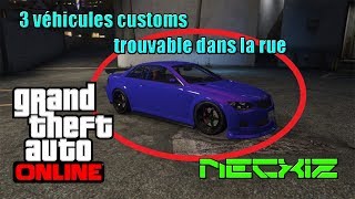 3 VEHICULES CUSTOMS TROUVABLES DANS LA RUE 2 [upl. by Hnad]