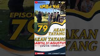 tayang si ambo nai episode 80 baja [upl. by Goodrich]