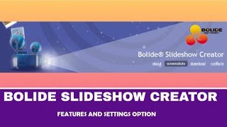 Bolide slideshow creator features and settings option  Overview [upl. by Naffets246]