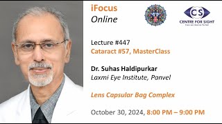 LensCapsular Bag Complex  a MasterClass by Dr Suhas Haldipurkar Wednesday Oct 30 800 PM [upl. by Rosenbaum]