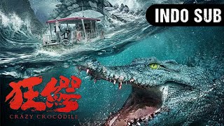 【INDO SUB】Buaya Gila Crazy Crocodile  Pertempuran Dengan Buaya Gila  Film Bencana [upl. by Elon]