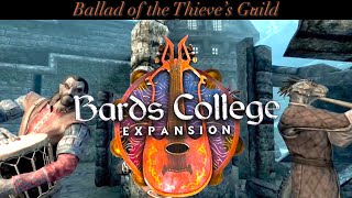 Skyrim Bard’s College Expansion Thieves Guild Ballad Performed By Bards [upl. by Sou]