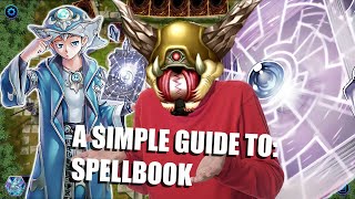 A Simple Guide To Spellbook  YuGiOh Master Duel [upl. by Eniaral9]