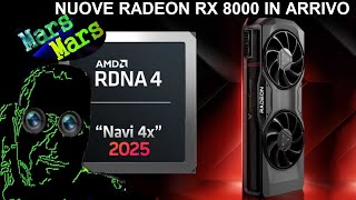 NUOVE SCHEDE VIDEO RADEON RX 8000 IN ARRIVO A INIZIO 2025 [upl. by Hannahoj650]