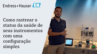 Como rastrear o status da saúde de seus instrumentos com uma configuração simples  EndressHauser [upl. by Clapper]