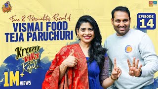 Krazy Talks With Kajal  Vismai Food Teja Paruchuri  Episode 14  RJ Kajal  Tamada Media [upl. by Latoye403]