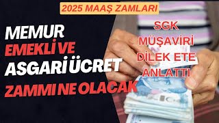 MEMUR VE EMEKLİ MAAŞ ZAMLARI 2025 ASGARİ ÜCRET ZAMMI 2025 [upl. by Einahpit]