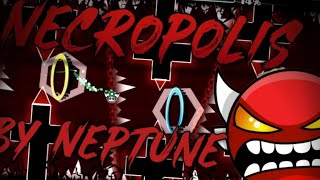 Necropolis showcase 60 fps 720p Geometry Dash [upl. by Royce]