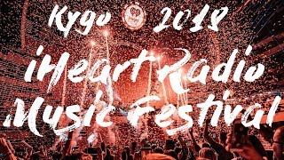 Kygo  iHeartFestival 2018 Full Set [upl. by Caldeira]