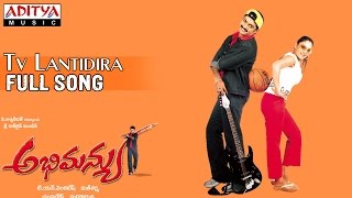 Abhimanyu Movie  Tv Lantidira Full Song  Kalyan Ram Spandana [upl. by Winfield]