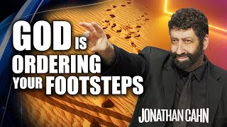 How Does God Order Your Footsteps Free Will Predestination amp God’s Plan  Jonathan Cahn Sermon [upl. by Gussman]