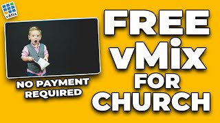 Free vMix For Churches  No Payment Required [upl. by Churchill]